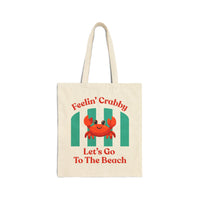 Feelin' Crabby Let's Go To The Beach Tote Bag — Cute Crab Canvas Beach Bag