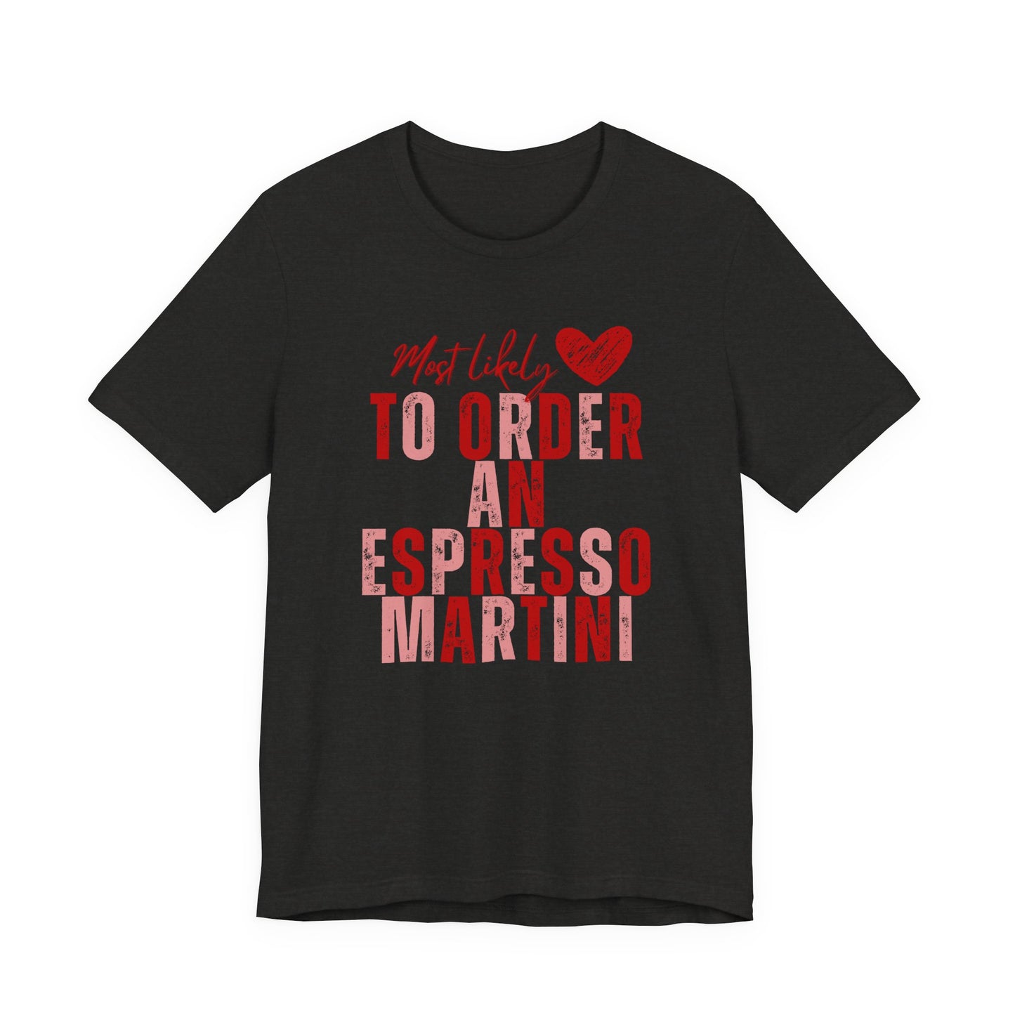 Espresso Martini Tee — Galentine's Night Out Shirt
