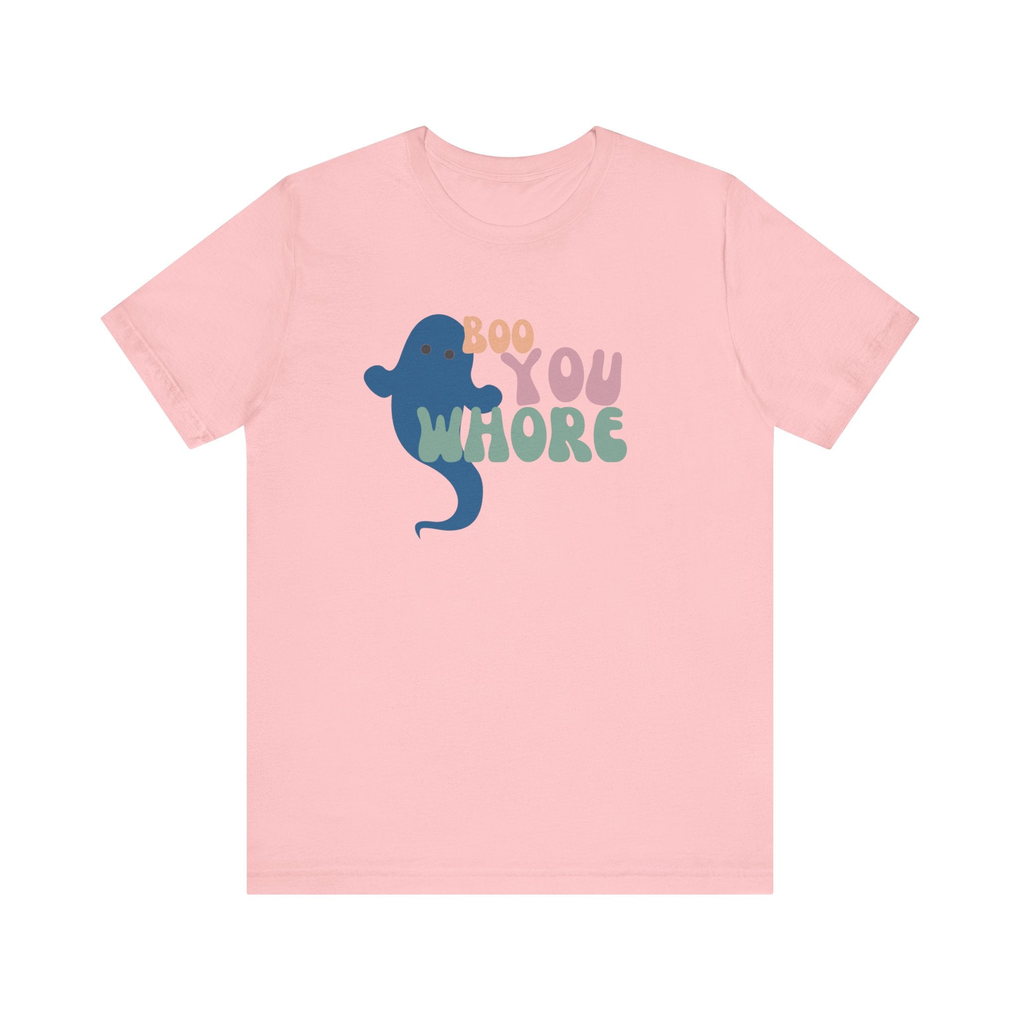 Boo You W**** Tee - It's not mean it's snarky