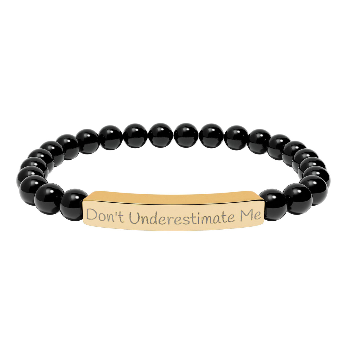 Don't Underestimate Me Bracelet