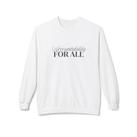 Accountability For All Crewneck Sweatshirt — Inclusive Message Crew Sweatshirt