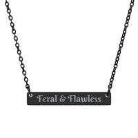 Feral & Flawless Necklace