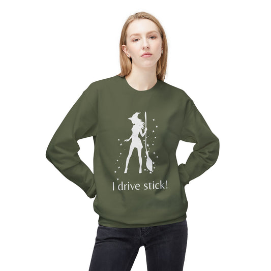 Funny Witch Sweatshirt, I Drive Stick Fleece Crewneck, Unisex Autumn Apparel, Halloween Gift, Cozy Witchy Wear
