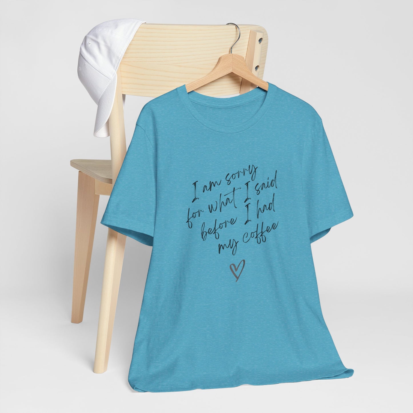 Funny Coffee Tee, I Am Sorry For What I Said Before Coffee Shirt, Gift for Coffee Lovers, Unisex Casual Tee, Humor Apparel, Perfect [...]
