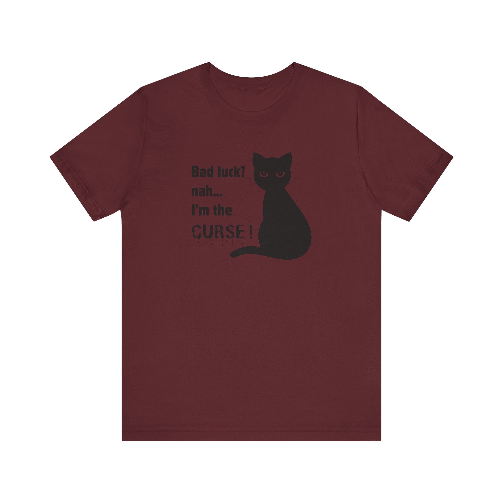 Black Cat Curse Tee: Funny T-Shirt, Cat Lovers Gift, Spooky Halloween Apparel, Unique Animal Shirt, Cozy Everyday Wear
