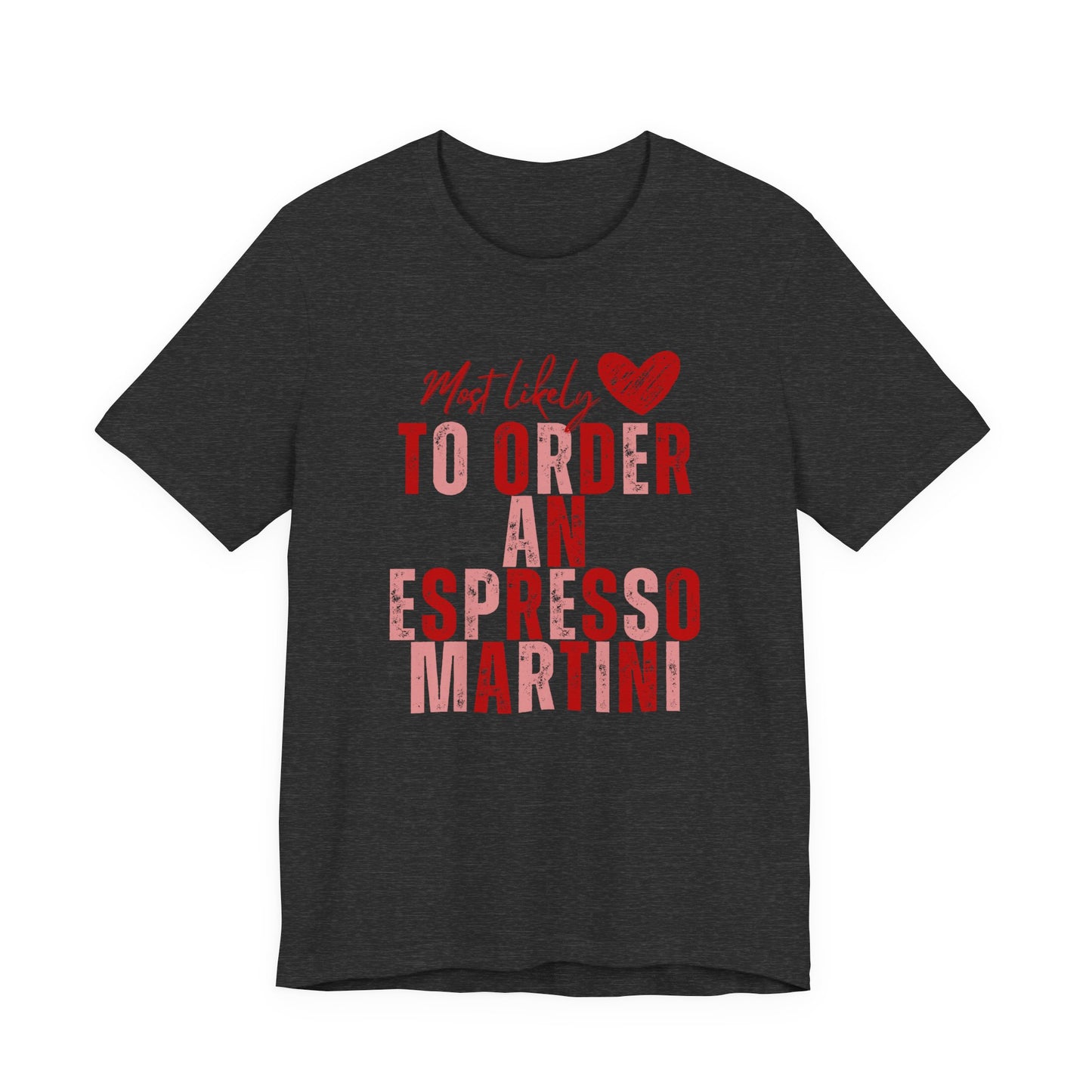 Espresso Martini Tee — Galentine's Night Out Shirt