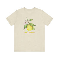 Lemon Vibes T-Shirt, Funny Tee, Gift for Friends, Summer Clothing, Citrus Lover Shirt, Don't Be Sour Tee, Quirky Humor Apparel